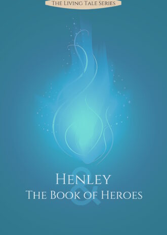 Henley & The Book of Heroes